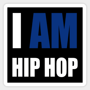 "I AM HIP HOP" BLUE LETTER Magnet